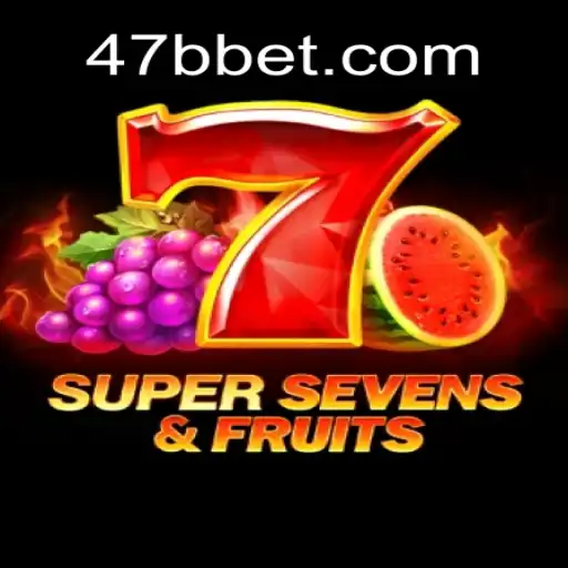 Descubra o Fascinante Mundo de 7SuperSevensFruits na Plataforma 47BB.com