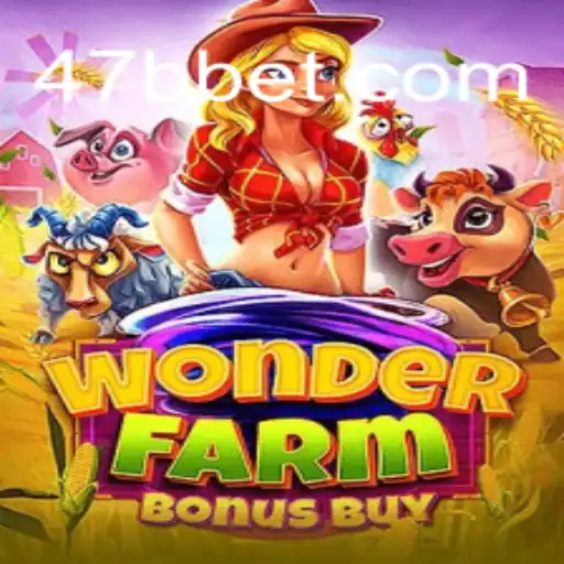 Explorando o Jogo WonderFarmBonusBuy e o Fascínio de 47BB.com